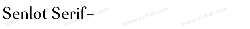 Senlot Serif字体转换 Senlot Serif字体转换